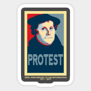 Martin Luther PROTEST (with 500th anniversary tag) Sticker